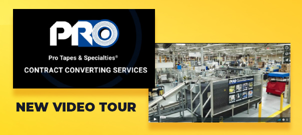 NEW Video Tour of Pro Tapes® Facility and Contract Converting Capabilities